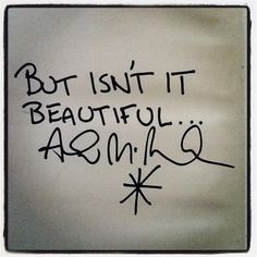 a sign that says, but isn't it beautiful anymore